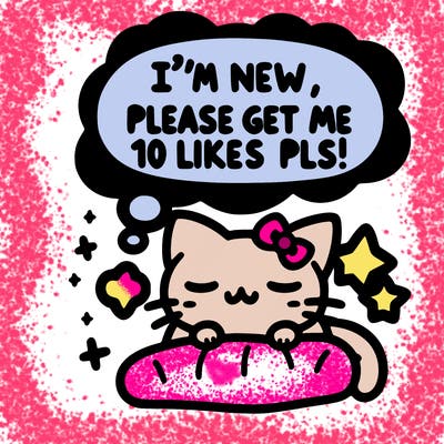 kitty taking a nap dream talking and saying "i'm new, please get me at least 10 likes pls!!"