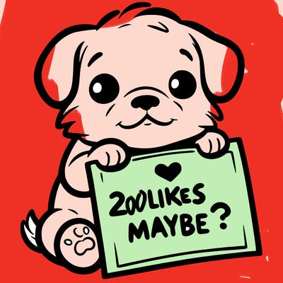 a puppy holding a sign that says 2 likes maybe?