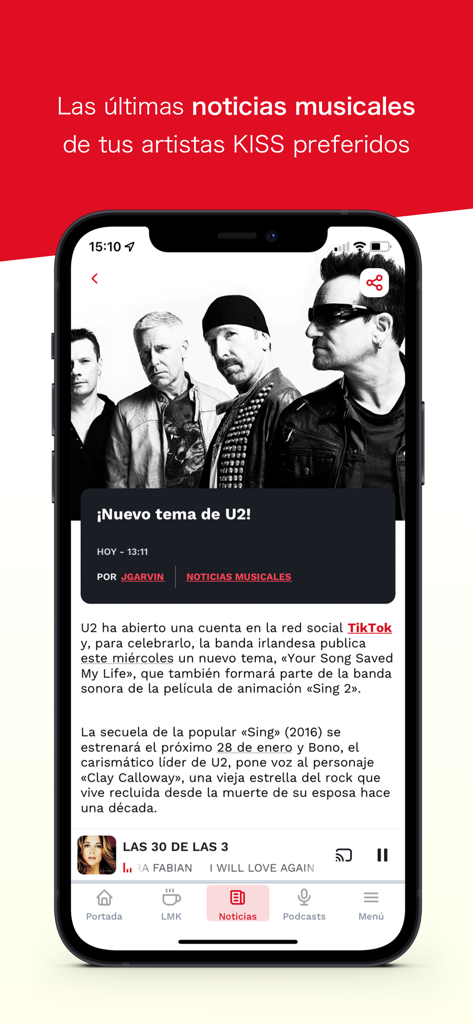 KISS FM - KISS FM app interface showing the latest music news with an article about a new U2 song