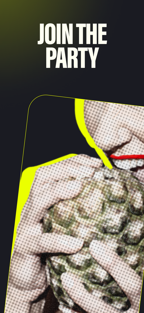 Join the Party screen with hands holding a pineapple graphic