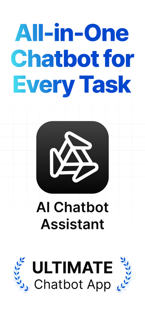 AI Chatbot Assistant - Chat - AI Chatbot Assistant app promotional screen featuring the logo and text All-in-One Chatbot for Every Task