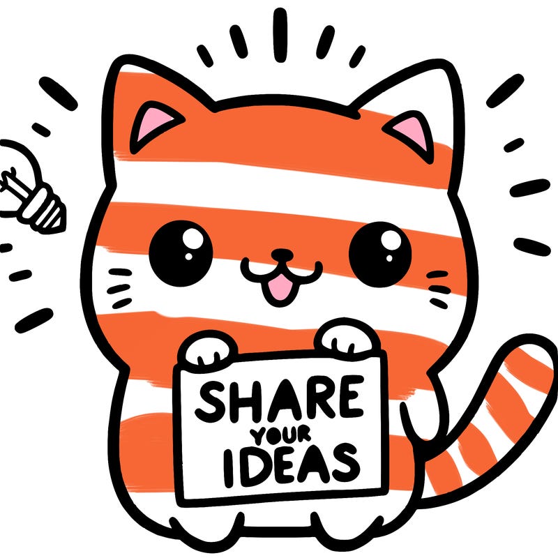 a cute cat saying share your ideas
