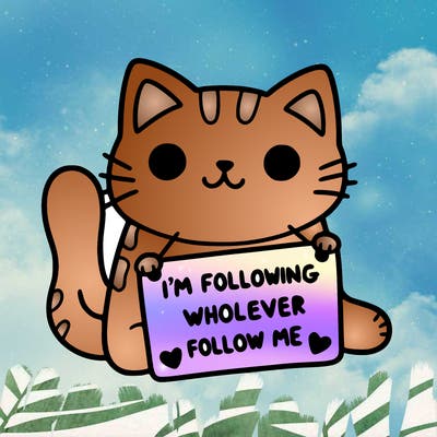 cat with a sign that says i’m following whoever follows me