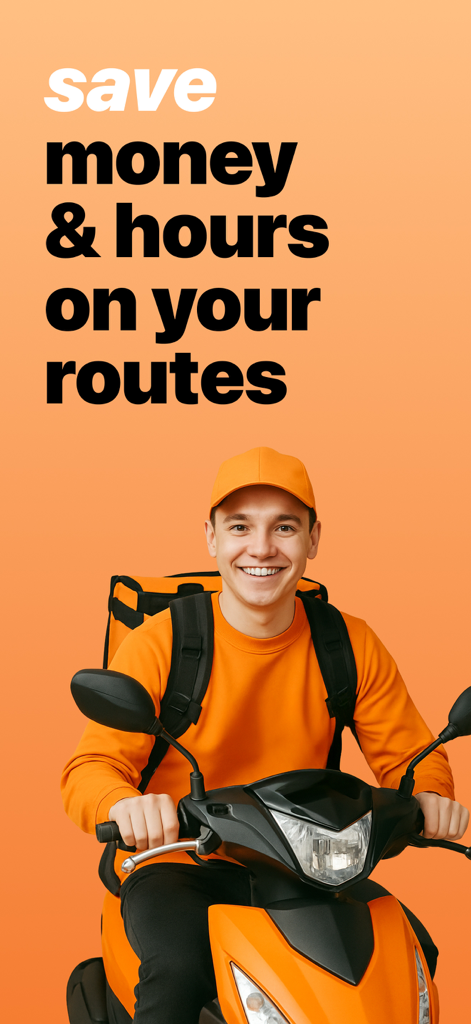 A delivery driver on a scooter with text stating save money and hours on your routes