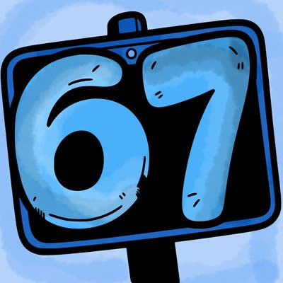 a sign that says 6 7