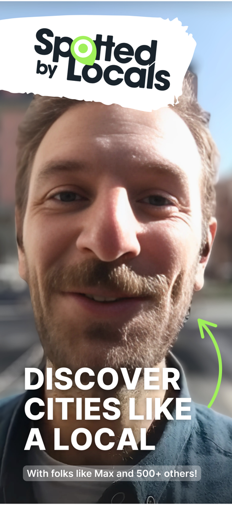 Spotted by Locals City Guides - A smiling local guide on the Spotted by Locals app splash screen with the text Discover cities like a local
