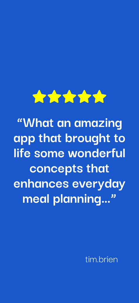 Five star user review of the Oh a potato meal planner app by tim brien on a blue background