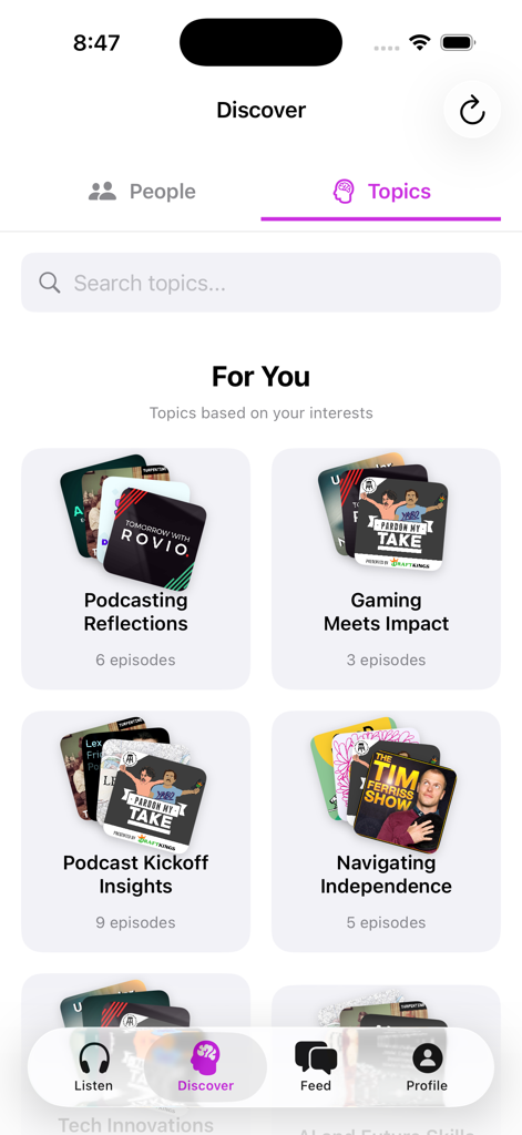 Deepr: Voice Podcasts - Mobile app interface of Deepr showing the Discover screen with personalized podcast topics and search functionality
