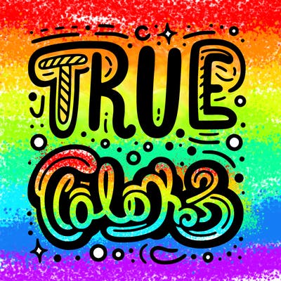 "true colors" written