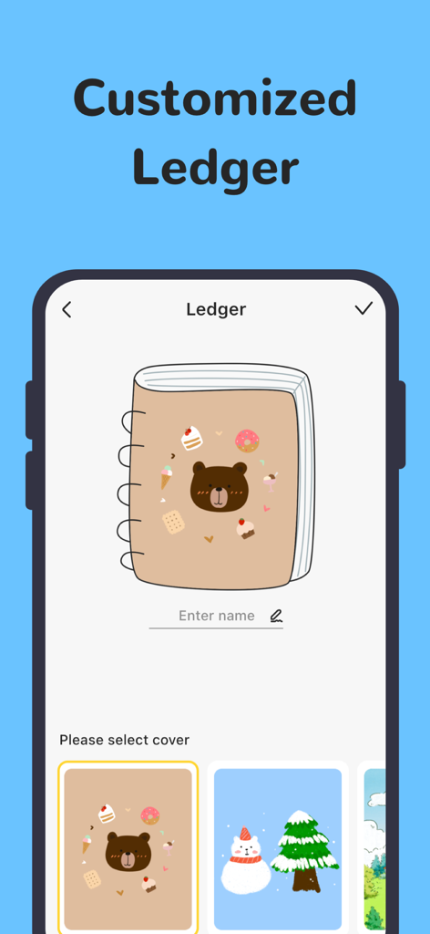 Ein mobiler App-Bildschirm mit dem Titel Customized Ledger, der Optionen zur Personalisierung des Einbandes des Budgetbuchs mit süßen Illustrationen wie einem Bären und Süßigkeiten zeigt.