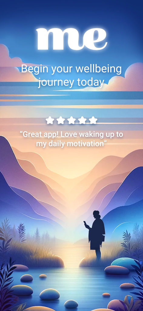 Me: Motivation & Wellness - Me Motivation and Wellness app intro screen showing a silhouette of a person by a peaceful lake at sunrise with a five star user testimonial