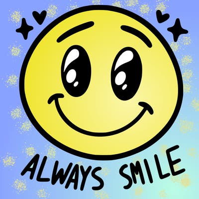 always smile