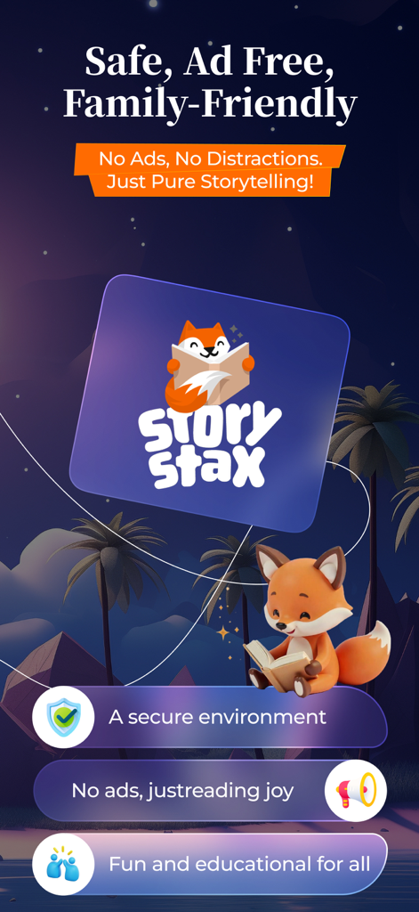 StoryStax - Kids Story Creator - Promotional screen for StoryStax highlighting its safe and ad-free environment for children storytelling