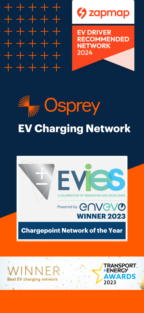 Osprey EV Charging Network industry awards including Zapmap Recommended 2024 and EVies Chargepoint Network of the Year winner