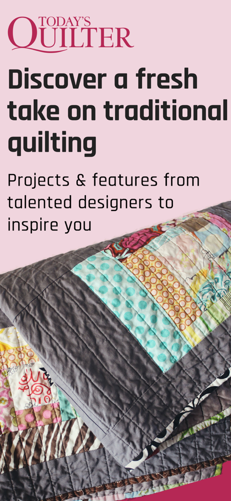 Promotional banner for Todays Quilter Magazine featuring a colorful handmade quilt and a headline about traditional quilting