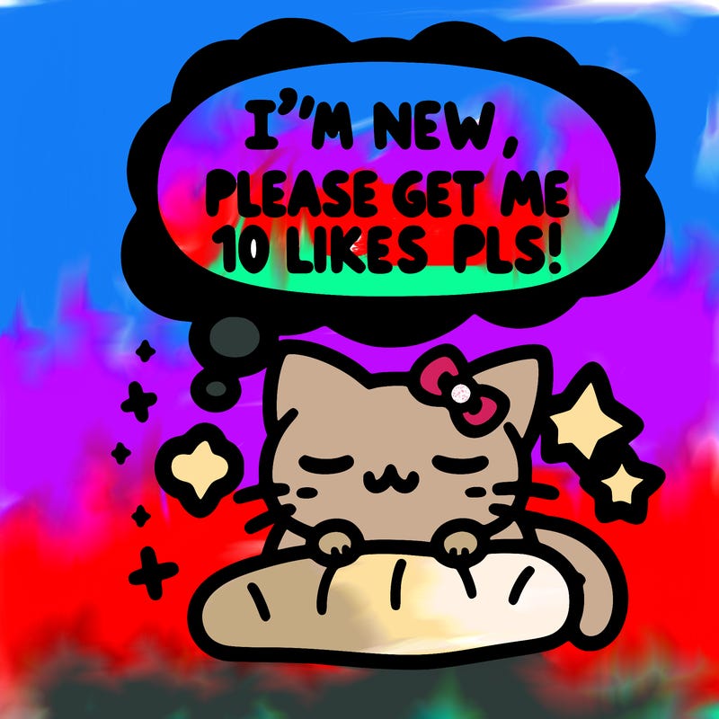 kitty taking a nap dream talking and saying "i'm new, please get me at least 10 likes pls!!"