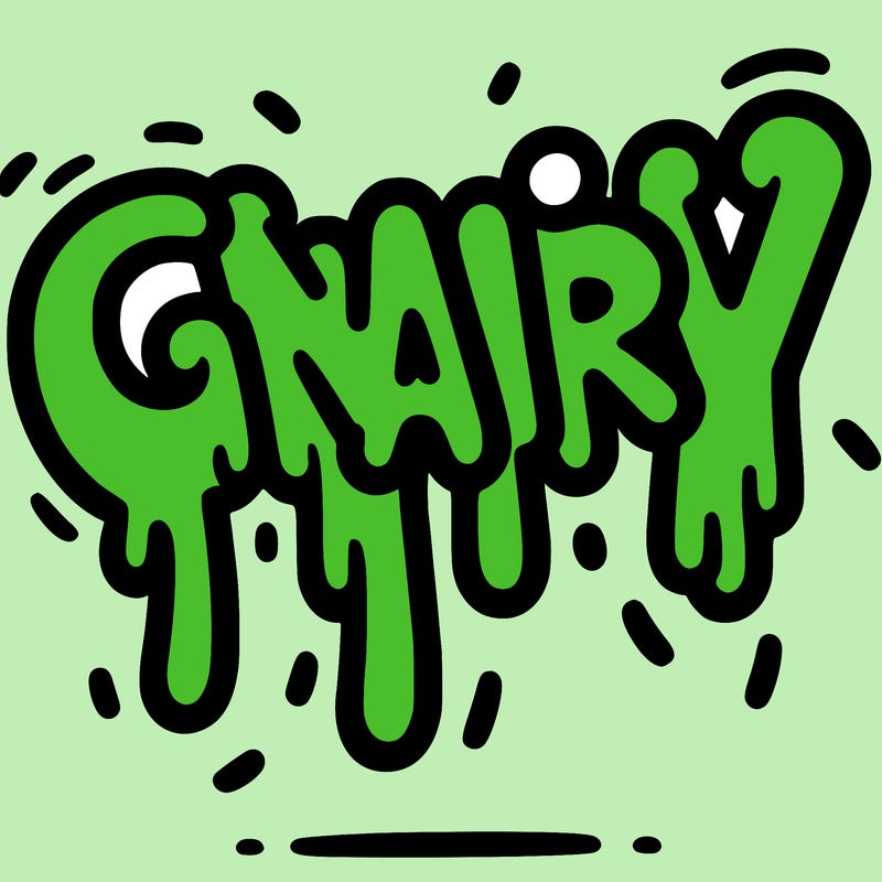 a word that has gnarly on it dripping