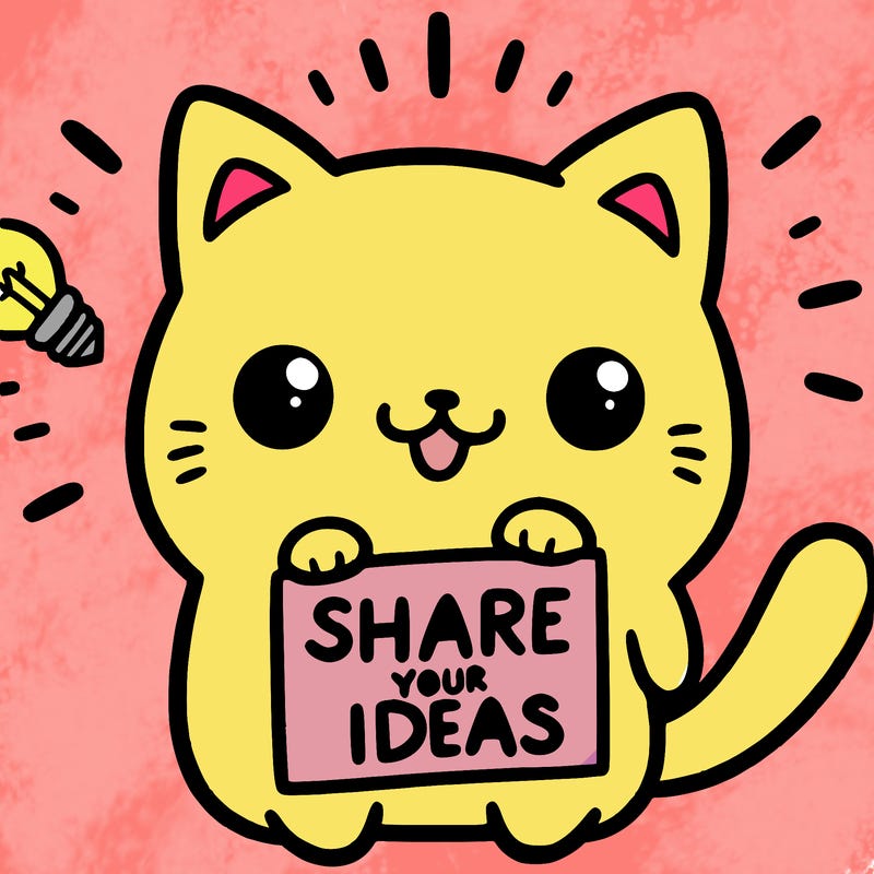 a cute cat saying share your ideas
