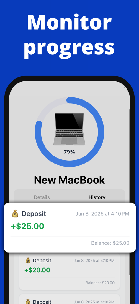 Savings Tracker - Money Goals - Un écran d'application mobile montrant un cercle de progression à 79 % pour un objectif d'épargne d'un MacBook avec une liste des dépôts récents.
