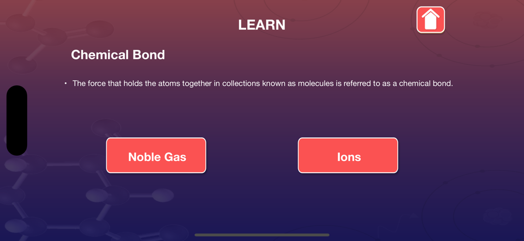 Educational app screen defining chemical bonds with interactive buttons for Noble Gas and Ions