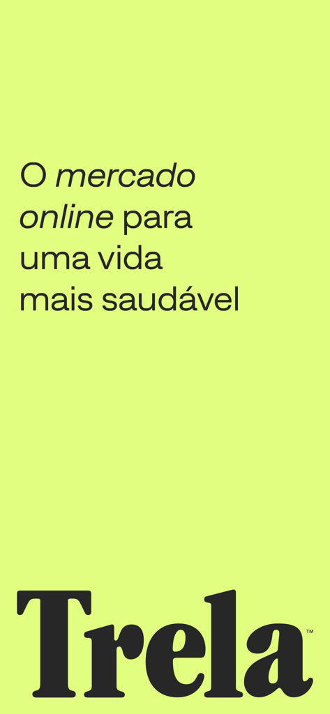 Logo do aplicativo Trela e slogan para uma vida mais saudável em um fundo verde vibrante