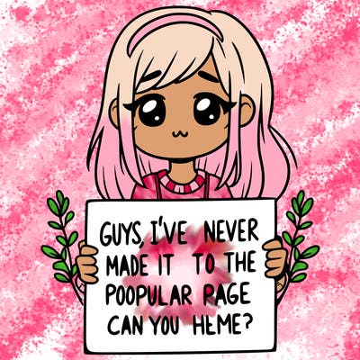 a girl holding up a sign that says, guys, i’ve never made it to the popular page, can you help me?