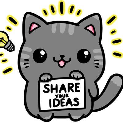 a cute cat saying share your ideas
