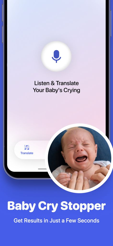 Smartphone screen showing the Baby Cry Analyzer and Translator app with a microphone icon and a crying baby