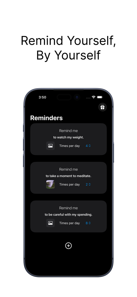 Hey Me, Remind Me - An iPhone screen displaying the Hey Me Remind Me app with custom reminders for weight management, meditation, and spending.