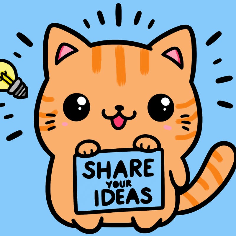 a cute cat saying share your ideas