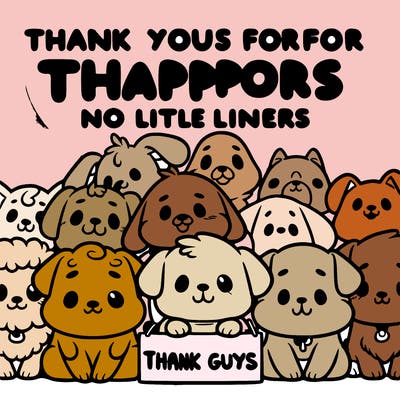 thank you guys for all your support dog