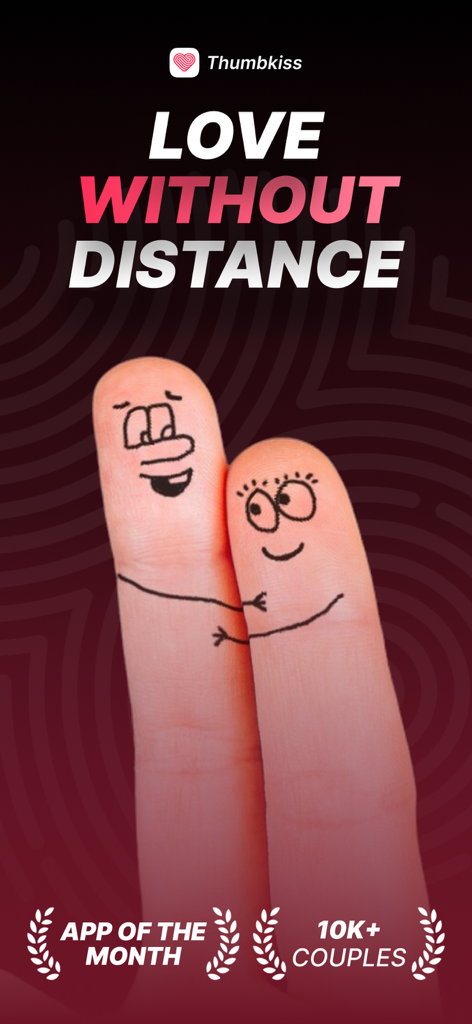 Thumbkiss: Couple Touch - Thumbkiss app promotional screen featuring two hugging finger characters and the text Love Without Distance.