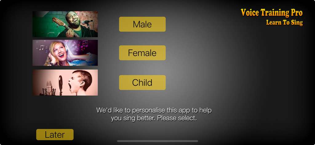 Voice Training Pro - Voice Training Pro onboarding screen showing selection buttons for male female and child vocal profiles