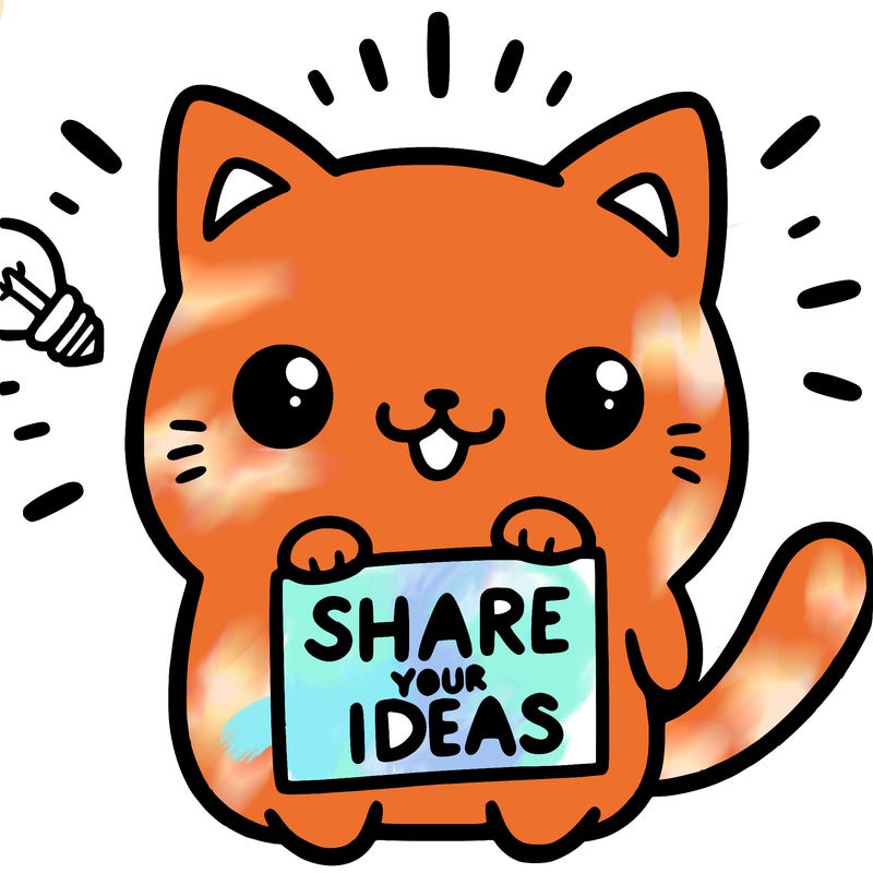 a cute cat saying share your ideas