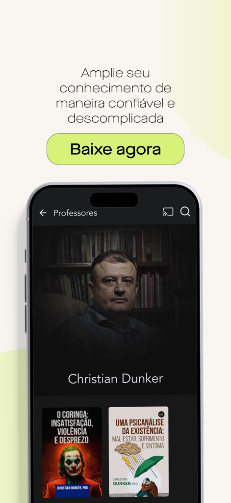 Casa do Saber: Cursos e mais - Captura de pantalla de la aplicación Casa do Saber que muestra el perfil del profesor Christian Dunker y sus cursos de psicoanálisis.