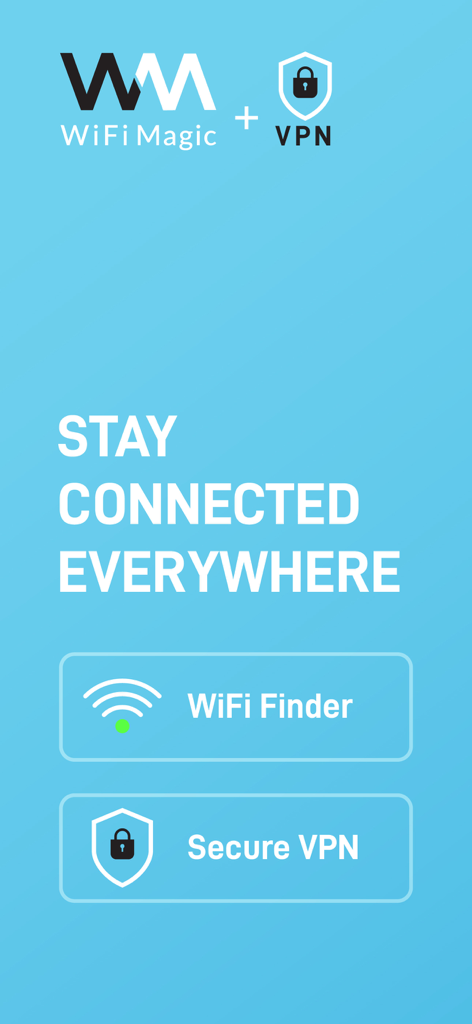 WiFi Magic+ VPN - WiFi Magic Plus VPN app home screen with slogans and buttons for WiFi Finder and Secure VPN