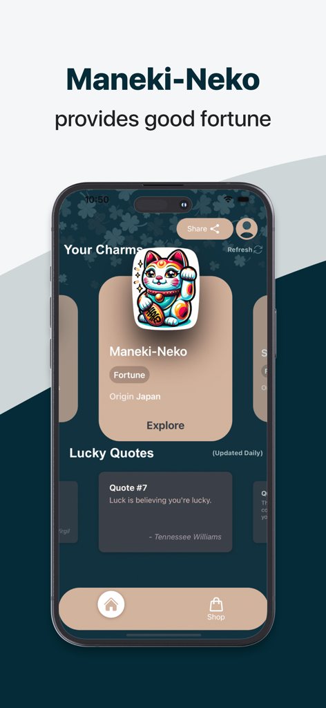 Lucky Charms App interface showing a Maneki Neko charm from Japan and a daily lucky quote on a mobile phone screen.