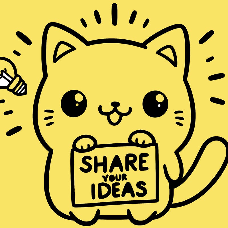 a cute cat saying share your ideas