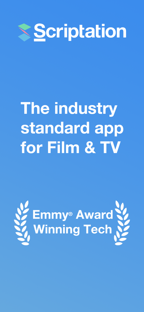 Scriptation: PDF for Film & TV - Scriptation splash screen highlighting its status as an industry standard app for Film and TV with Emmy Award winning tech.