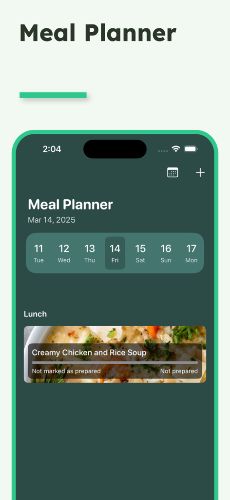 PlateMate AI - PlateMate AI mobile app interface showing the meal planner with a weekly calendar and scheduled recipe for creamy chicken and rice soup