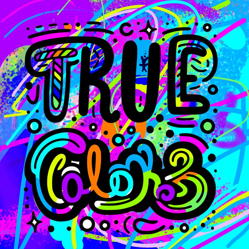 "true colors" written