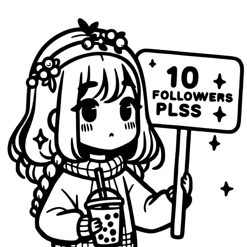 a girl holding boba with a sign next to her that says 10 followers plsss