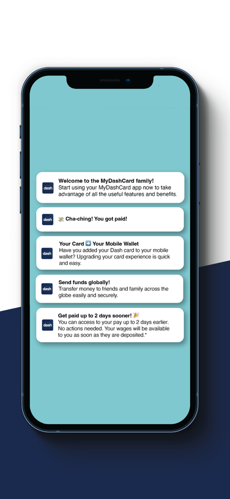 MyDashCard - Smartphone screen showing MyDashCard app notifications for early pay and mobile wallet integration.