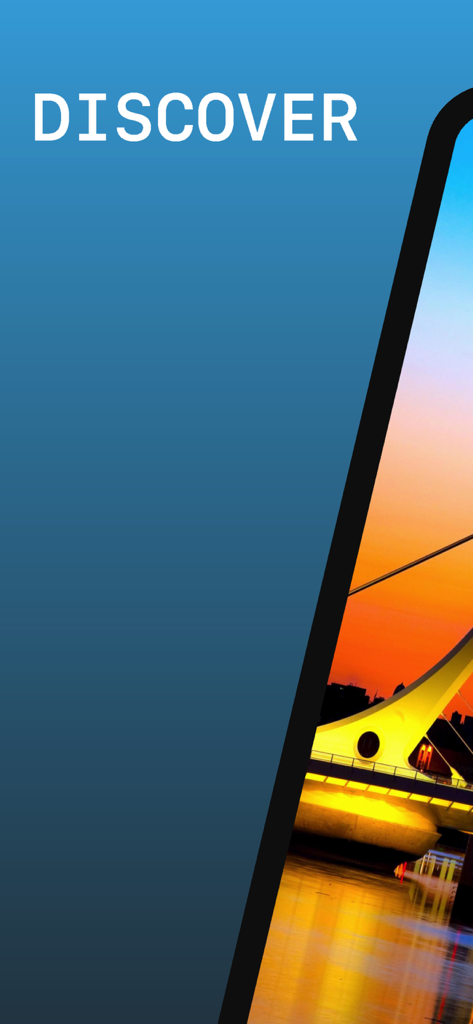 더블린 여행 가이드 앱 인터페이스, 석양의 새뮤얼 베켓 다리가 보이며 'Discover' 텍스트가 표시됨