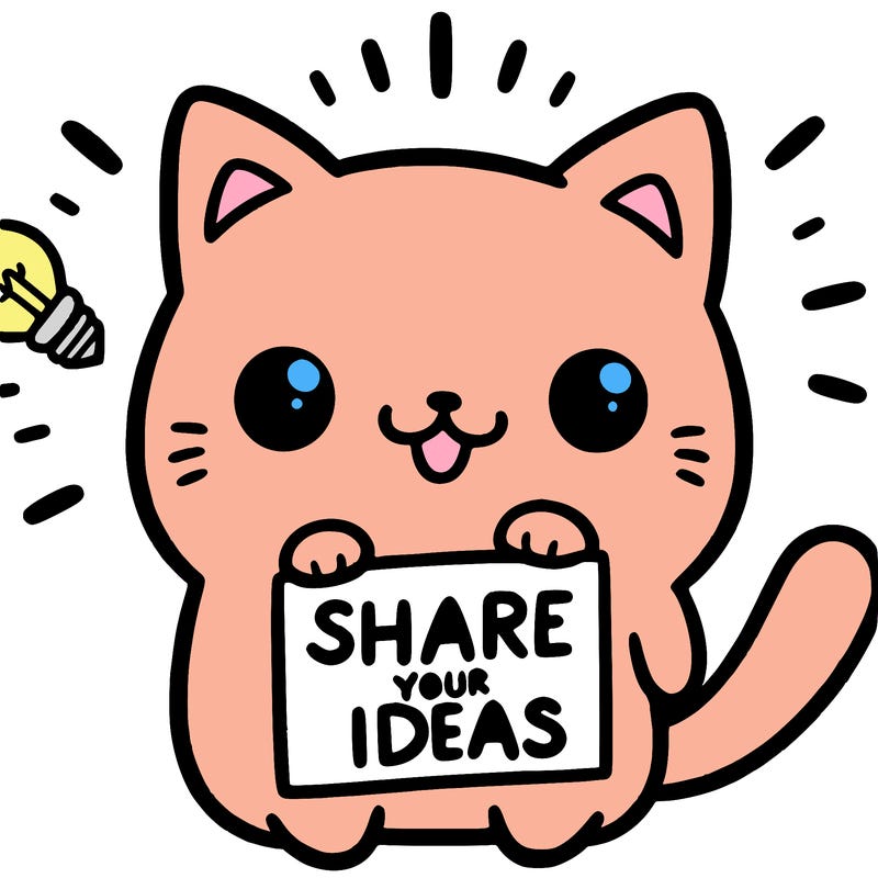 a cute cat saying share your ideas