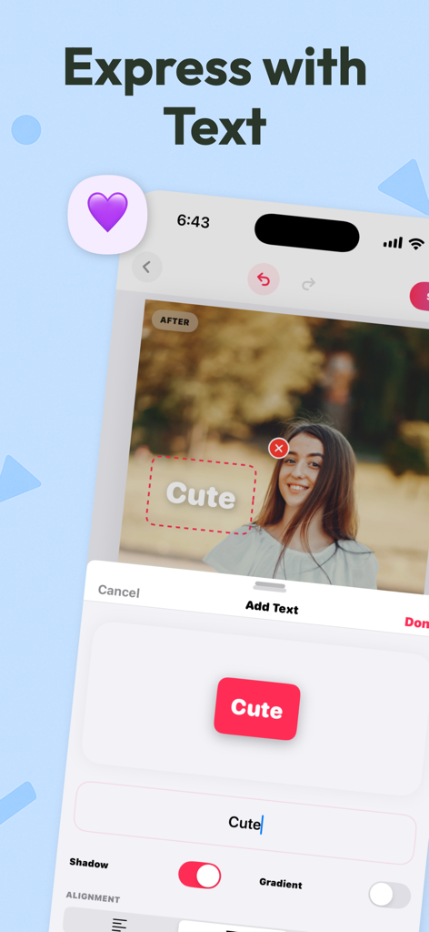 Sweet Selfie Camera - Editor - A mobile interface showing the Express with Text feature adding a Cute sticker to a selfie photo.