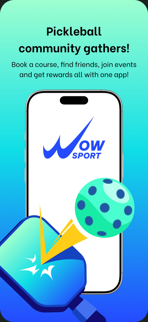 Promotional screen for Wow Sport pickleball app featuring a paddle hitting a ball and community booking information.