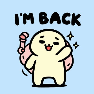 i'm back