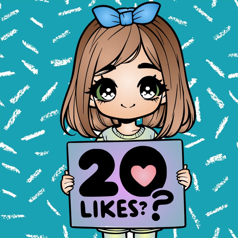 cute realistic girl holding a sign that says 20 likes?