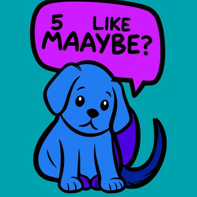 a puppy that says 5 like maybe